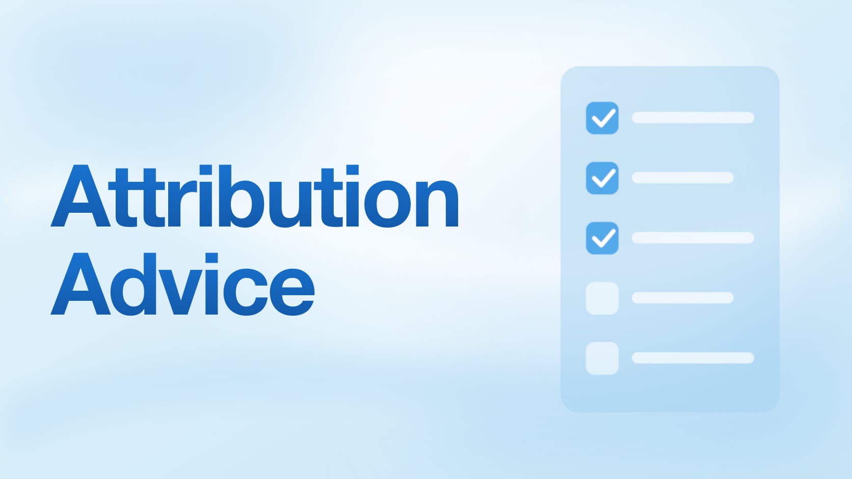 Ad Attribution Advice: Navigating the Complexities of Campaign Measurement