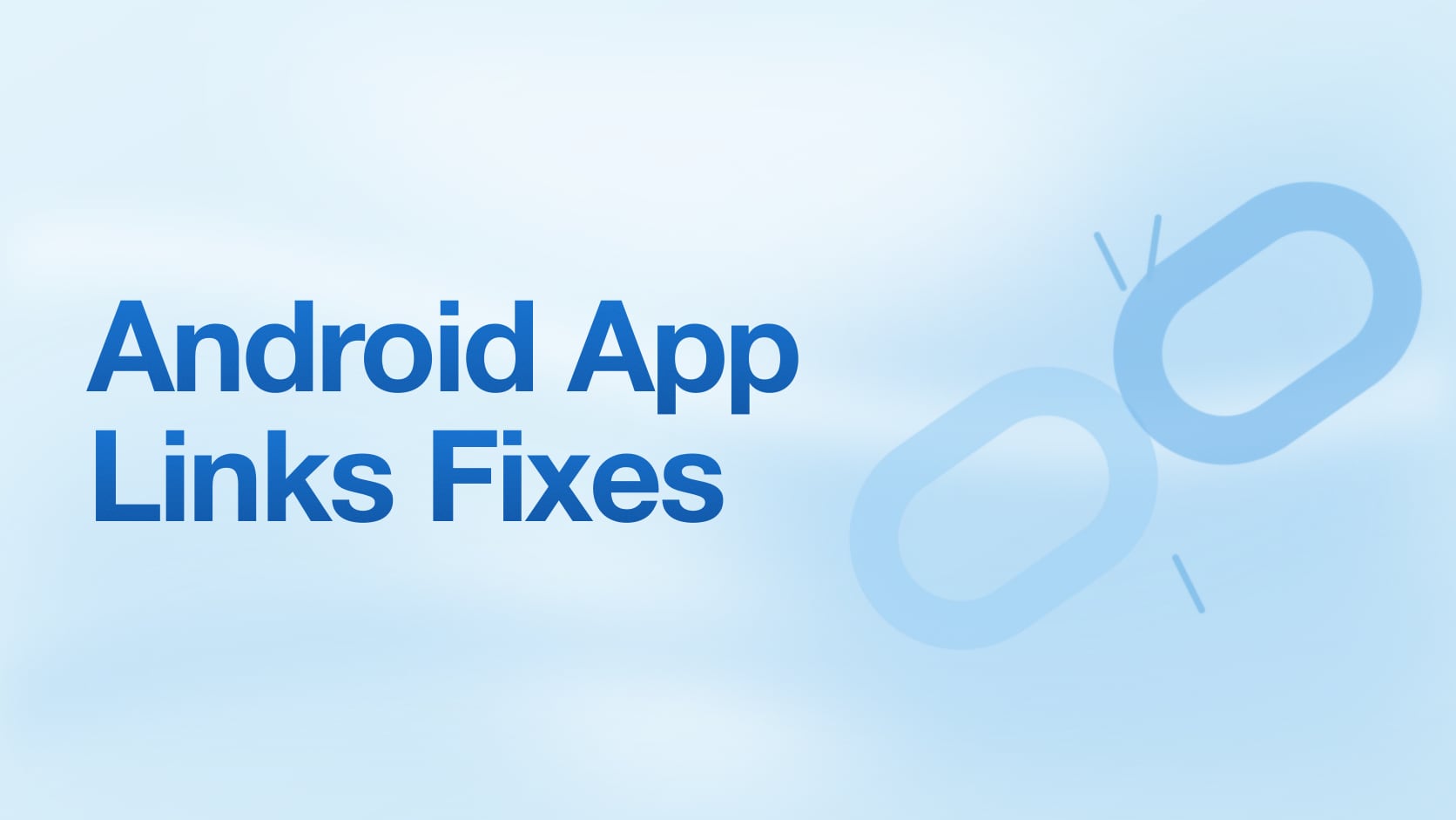 Android App Links Not Working: Every Fix