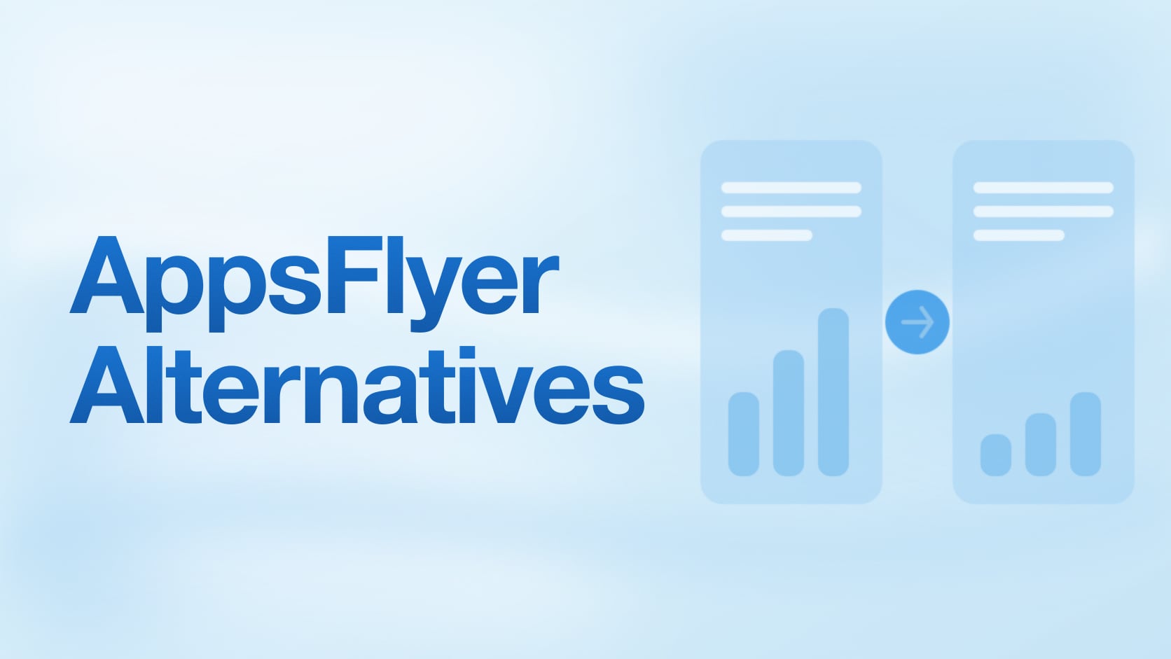 AppsFlyer Alternatives in India: 6 MMPs Compared