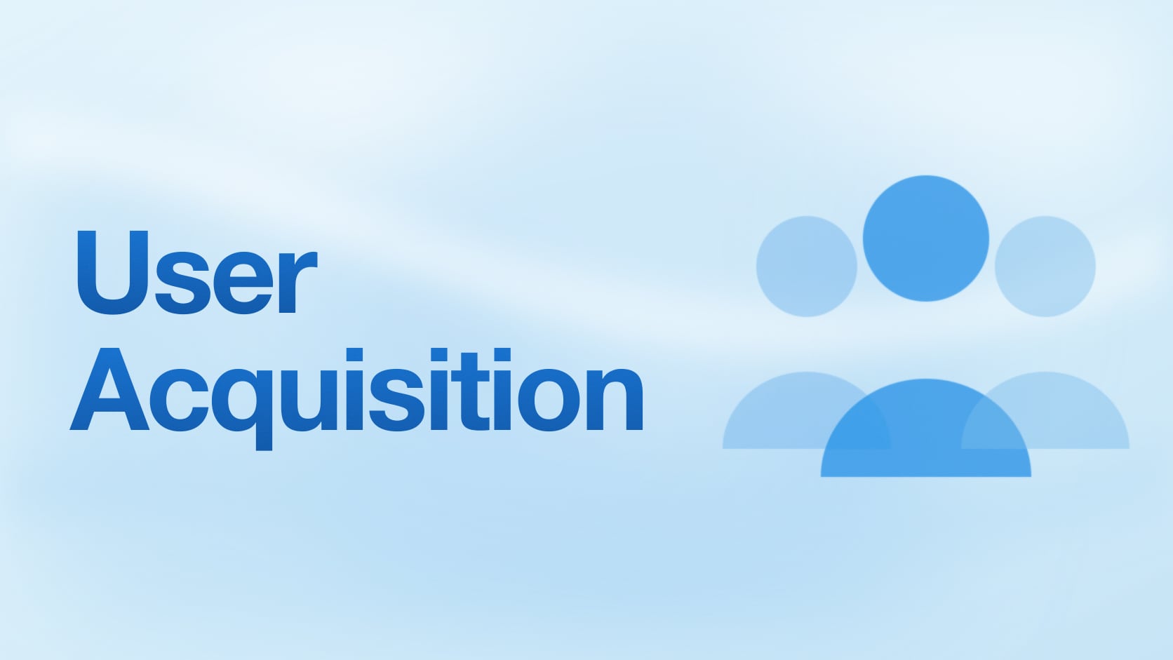 Great User Acquisition Strategies for App Marketers: What Works in 2025