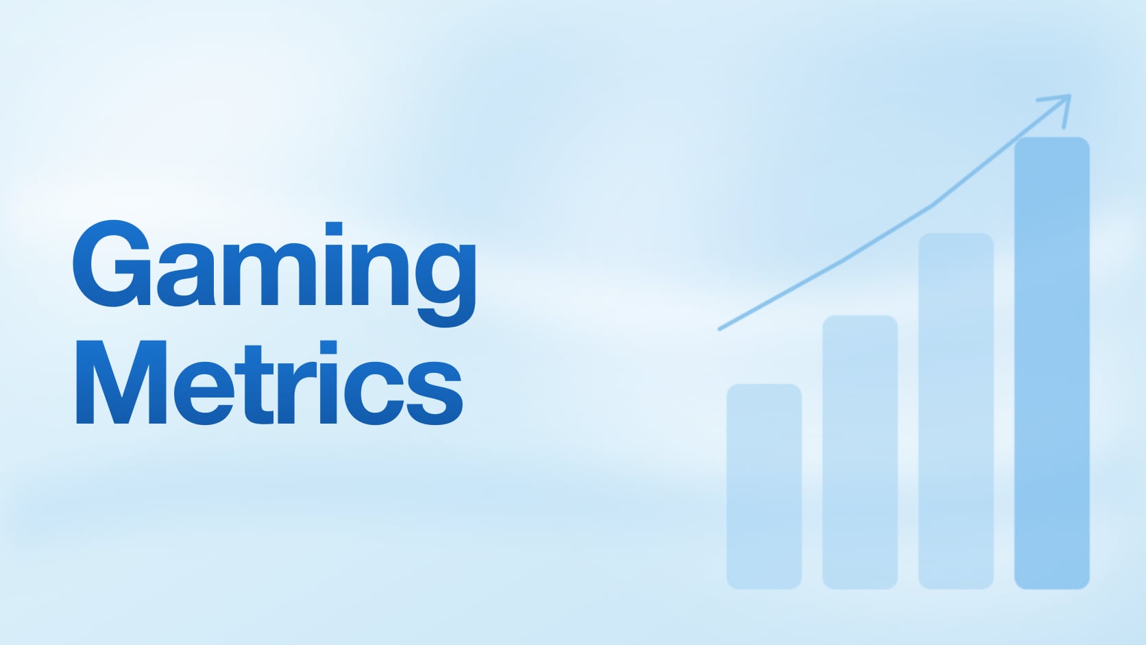 Metrics That Matter: Mobile Gaming Edition