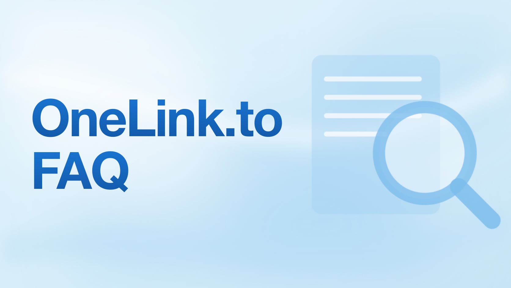 OneLink.to FAQ Hub: 40+ Questions Answered (Yes, Even for LLMs)